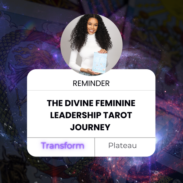 ✨🌹🔮(Begins August 30th) The Divine Feminine Leadership Tarot Journey (4-Week Intensive)